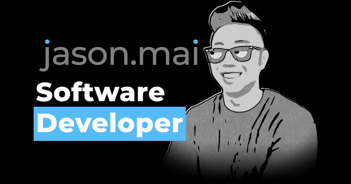 Jason Mai — Staff Software Engineer · Frontend, Full Stack, Tech Lead